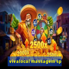 vivalocal massagem sp